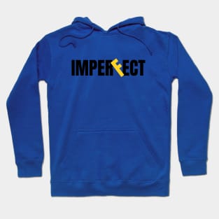 imperfect Hoodie